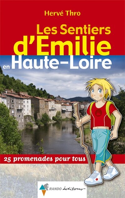 Couverture_Les sentiers d'Emilie en Haute-Loire : 25 promenades pour tous