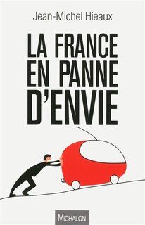 Couverture_La France en panne d'envie