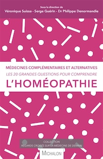 Front cover_Les 20 grandes questions pour comprendre l'homéopathie