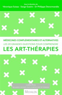 Front cover_Les 20 grandes questions pour comprendre les art-thérapies