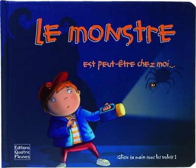 Le monstre est peut-être chez moi...