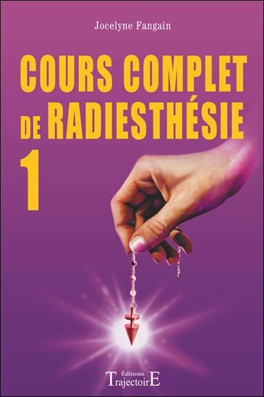 Couverture_Cour complet de radiesthésie, Vol. 1