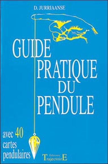 Front cover_Le guide pratique du pendule