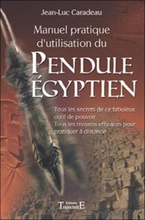 Front cover_Manuel pratique d'utilisation du pendule égyptien