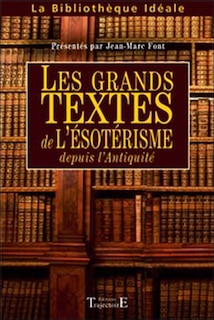 Front cover_Les grands textes de l'ésotérisme depuis l'Antiquité
