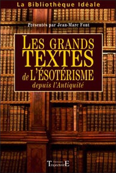 Front cover_Les grands textes de l'ésotérisme depuis l'Antiquité