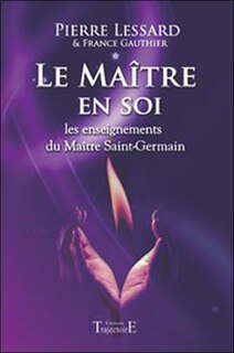 Front cover_Le maître en soi : les enseignements du maître Saint-Germain