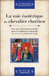 Couverture_La voie ésotérique du chevalier chrétien