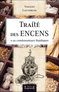 Couverture_Traité des encens et des condensateurs fluidiques