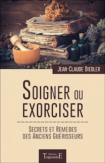 Front cover_Soigner ou exorciser