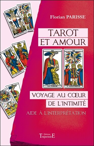 Couverture_Tarot et amour : voyage au coeur de l'intimité : aide à l'interprétation