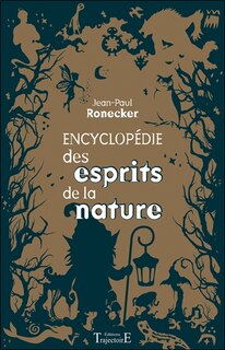 Front cover_Encyclopédie des esprits de la nature