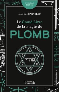 Couverture_Le grand livre de la magie du plomb