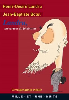 Couverture_Landru, précurseur du féminisme : la correspondance inédite