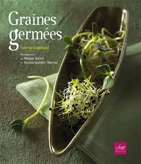 Graines germées: pré-germination, jeunes pousses, jus d'herbes