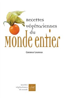 Couverture_RECETTES VEGETARIENNES DU MONDE ENTIER