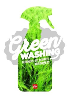 Front cover_GREENWASHING -FABRIQUER SES PRODUITS..