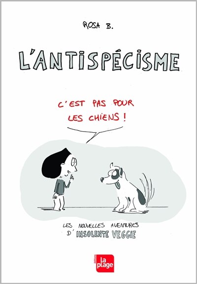 Front cover_L' antispécisme c'est pas pour les chiens !