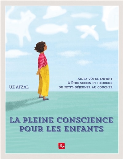 Pleine conscience pour les enfants -la