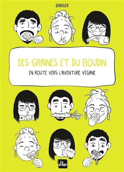 Couverture_Des graines et du boudin : en route vers l'aventure végane