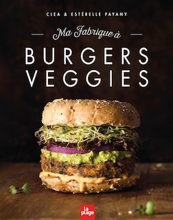 Couverture_Ma fabrique à burgers veggies