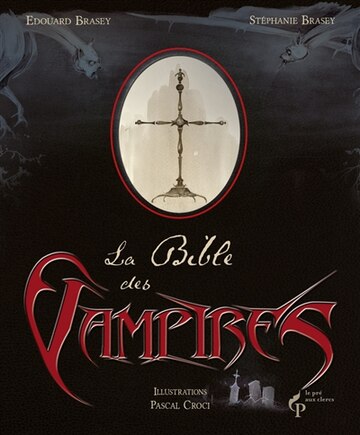 La Bible Des Vampires