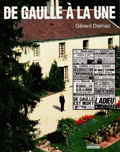 Couverture_De Gaulle &agrave; la une