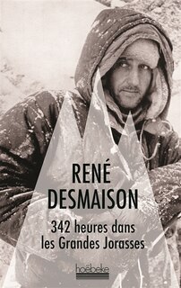 Front cover_342 heures dans les Grandes Jorasses