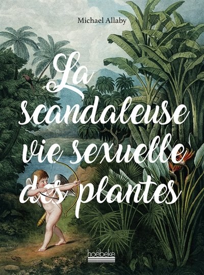 Front cover_LA SCANDALEUSE VIE SEXUELLE DES PLANTES