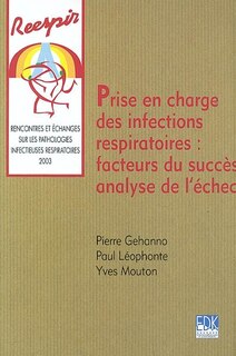 Front cover_Prise en charge des infections respiratoires, facteurs du succès, analyse de l'échec