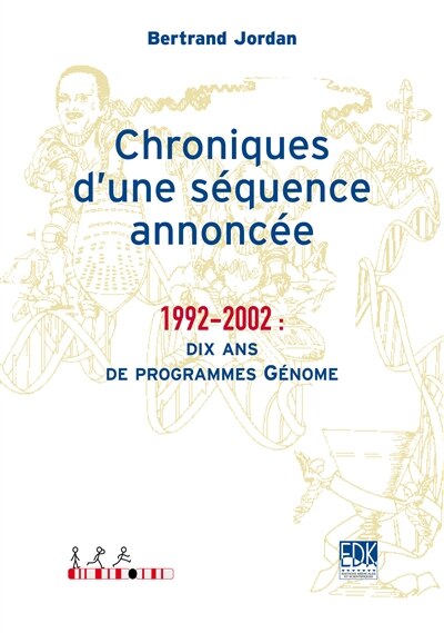Couverture_Chroniques d'une séquence annoncée : 1992-2002 : dix ans de programmes Génome