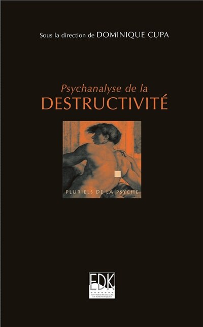 Front cover_Psychanalyse de la destructivité