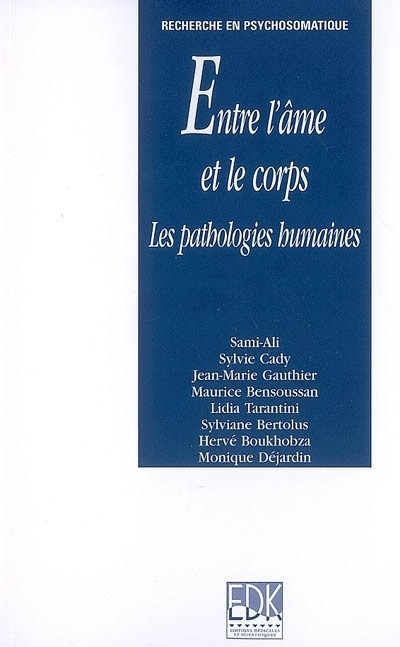Couverture_Entre l'&acirc;me et le corps : les pathologies humaines