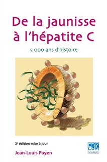 Front cover_De la jaunisse à l'hépatite C, 5000 ans d'histoire