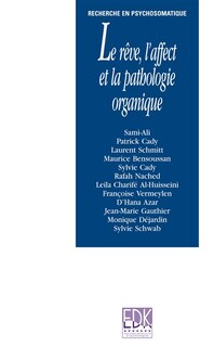 Front cover_Le rêve, l'affect et la pathologie organique