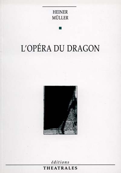 Couverture_L'opéra du dragon ; Six points sur l'opéra