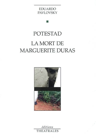 Front cover_Potestad ; La mort de Marguerite Duras