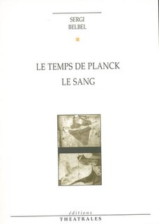 Couverture_Le temps de Planck ; Le sang