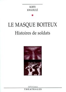 Couverture_Le masque boiteux : histoires de soldats