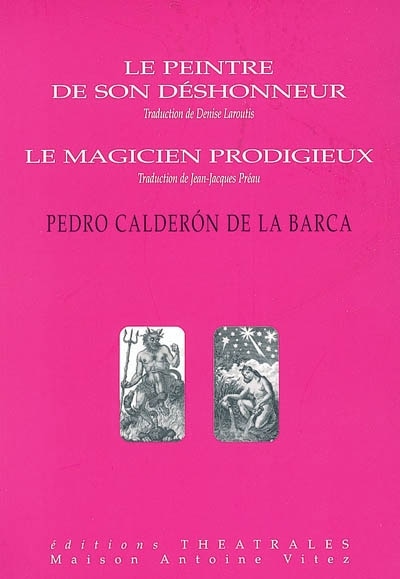 Couverture_La peintre de son déshonneur ; Le magicien prodigieux