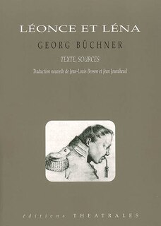 Couverture_Léonce et Léna : une comédie : texte et sources