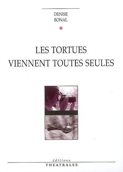 Front cover_Les tortues viennent toutes seules