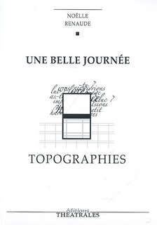 Front cover_Une belle journée ; Topographies