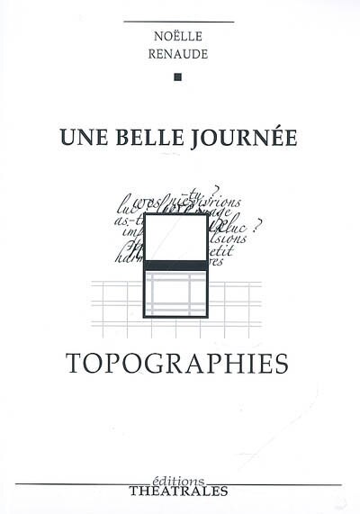 Front cover_Une belle journée ; Topographies