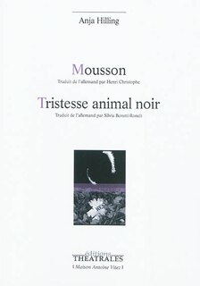 Front cover_Mousson ; Tristesse animal noir