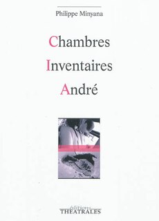 Front cover_Chambres ; Inventaires ; André