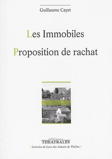Couverture_Les immobiles ; Proposition de rachat