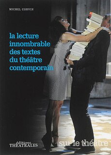 Front cover_La lecture innombrable des textes du théâtre contemporain