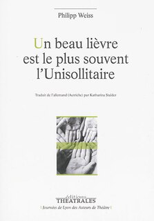 Couverture_Un beau lièvre est le plus souvent l'Unisollitaire