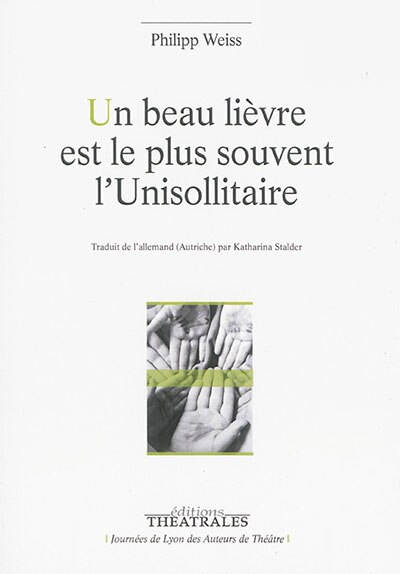 Couverture_Un beau lièvre est le plus souvent l'Unisollitaire